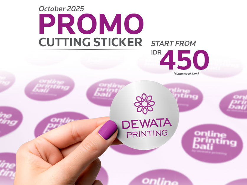 October 2025 Promo: Cutting Sticker Bali Starts from Only Rp. 450,-