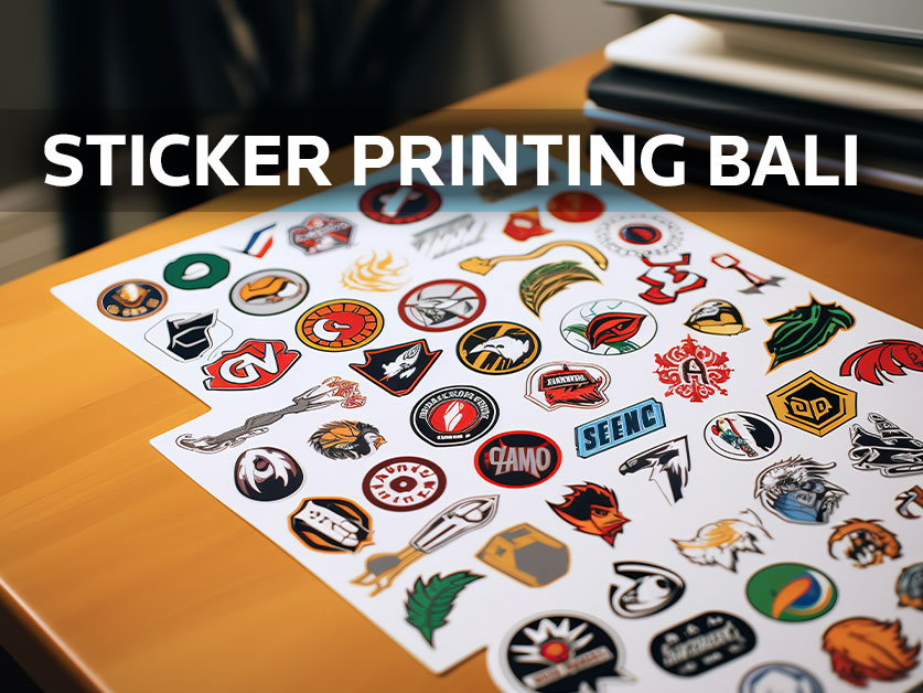 Sticker Printing Bali: The Complete Guide to Custom, Durable Stickers for Every Business